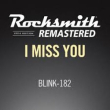 Rocksmith® 2014 Edition  - Remastered – blink-182 - "I Miss You" Rocksmith® 2014 Edition  - Remastered – blink-182 - "I Miss You"